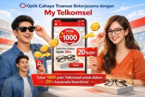Optik Cahaya Truevue Bekerjasama dengan My Telkomsel