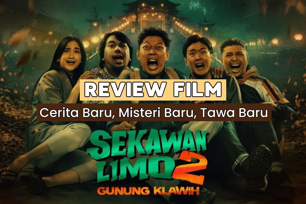 Review Film Sekawan Limo 2